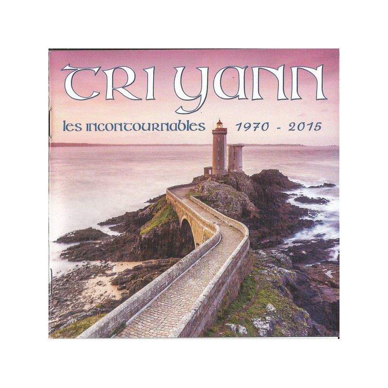 Tri Yann - Les Incontournables 1970 - 2015
