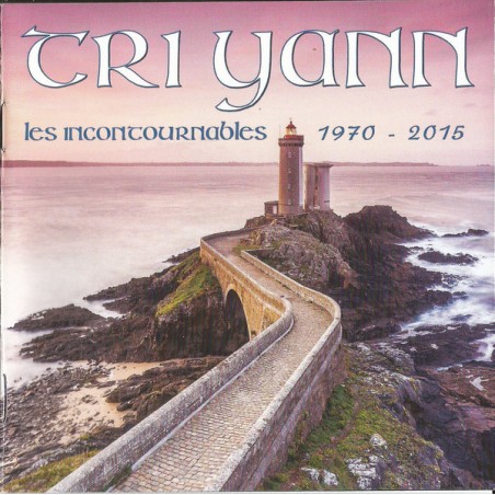 Tri Yann - Les Incontournables 1970 - 2015