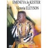 Emeneya Jo Kester & Victoria Eleyson - La Vérité Selon Kester