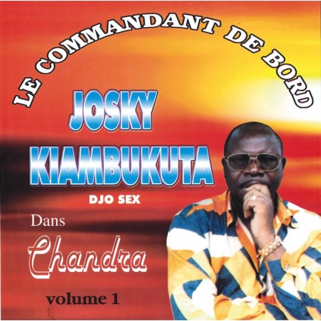 Josky Kiambukuta - Le Commandant de Bord Dans Chandra, Vol. 1