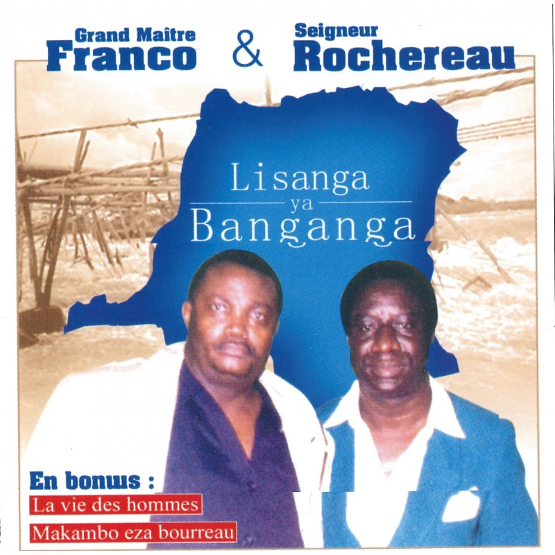 Grand Maître Franco & Seigneur Rochereau ‎- Lisanga Ya Banganga