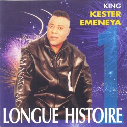 King Kester Emeneya - Longue Histoire (Vol.1)