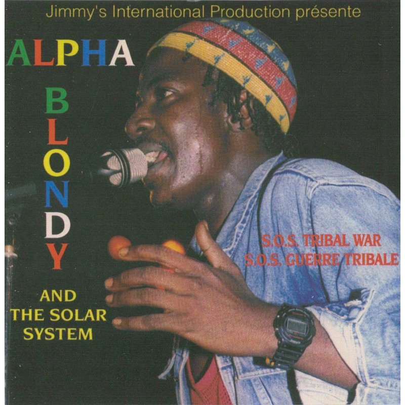 Alpha Blondy & The Solar System - S.O.S. Tribal War