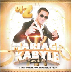 Dj Z - Mariage Kabyle (100% Fêtes)