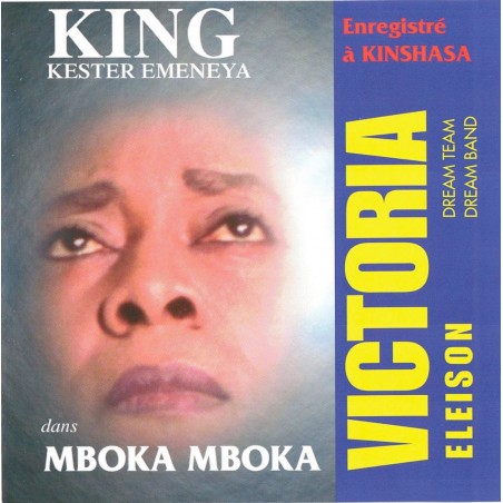 King Kester Emeneya & Victoria Eleison - Mboka Mboka