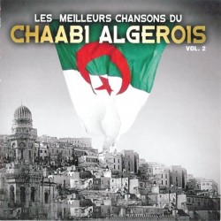 Various - Les Meilleurs Chansons Du Chaabi Algérois Vol. 2