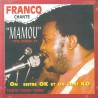Franco - Chante "Mamou" (Tu Vois ?)