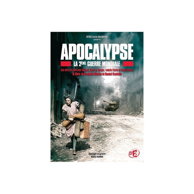 Apocalypse : La Seconde Guerre mondiale