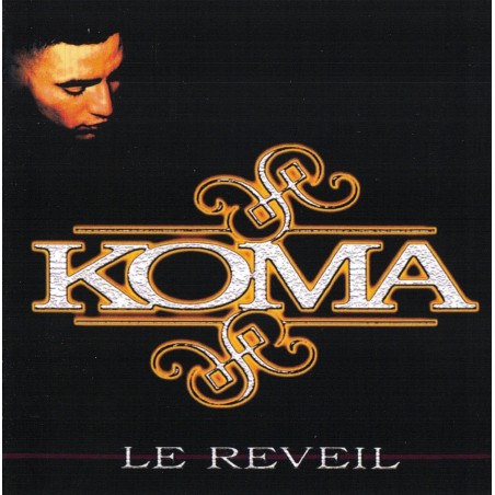 Koma - Le Réveil