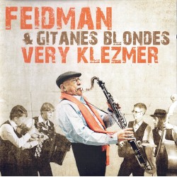 Feidman & Gitanes Blondes -...