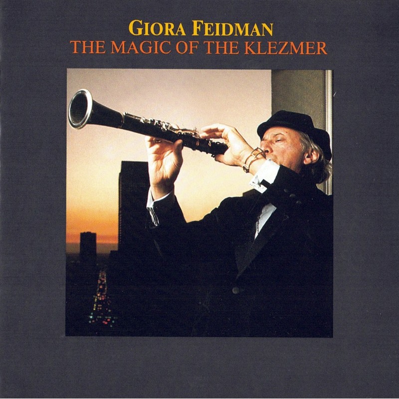 Gorgio Friedman - The Magic Of Klezmer