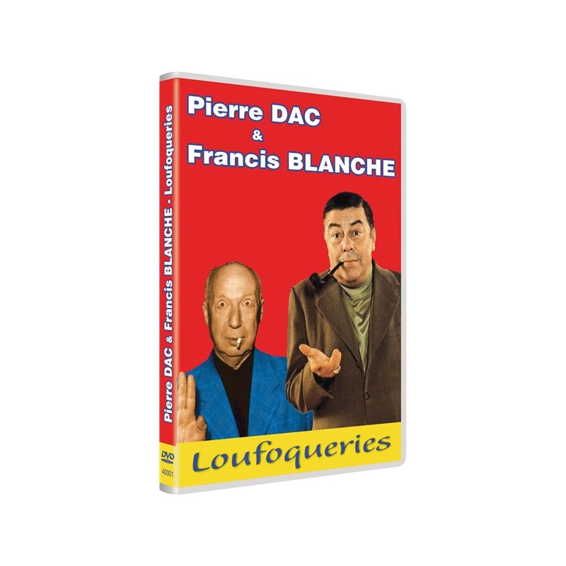 Pierre Dac & Francis Blanche : Loufoqueries