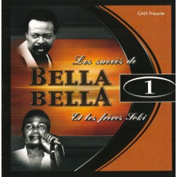 Bella Bella - Les Succès De Bella Bella Et Les Frères Soki, Vol. 1