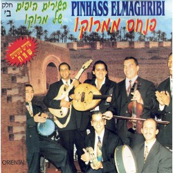 Pinhass Elmaghribi - Moroccos Best Songs, Part 2