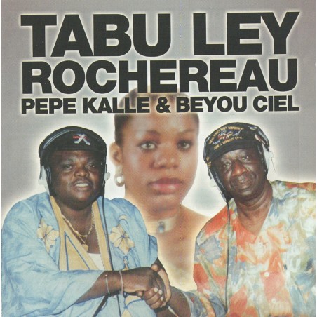 Tabu Ley Rochereau, Pepe Kalle & Beyou Ciel