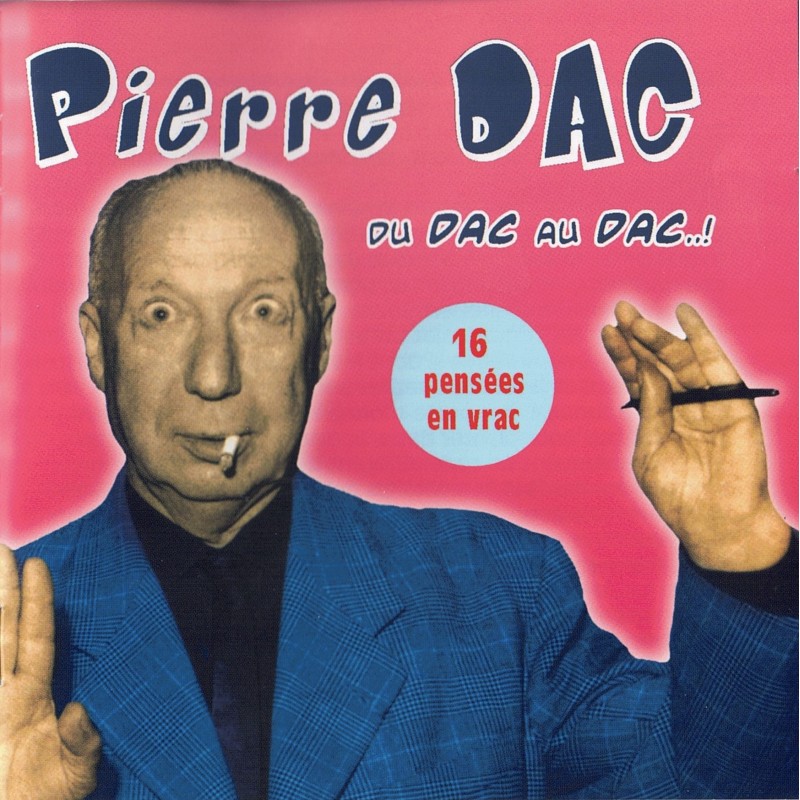 Pierre Dac - Du Dac Au Dac