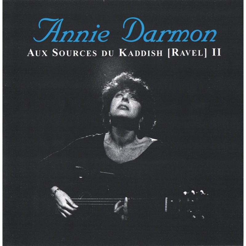 Annie Darmon - Aux Sources Du Kaddish