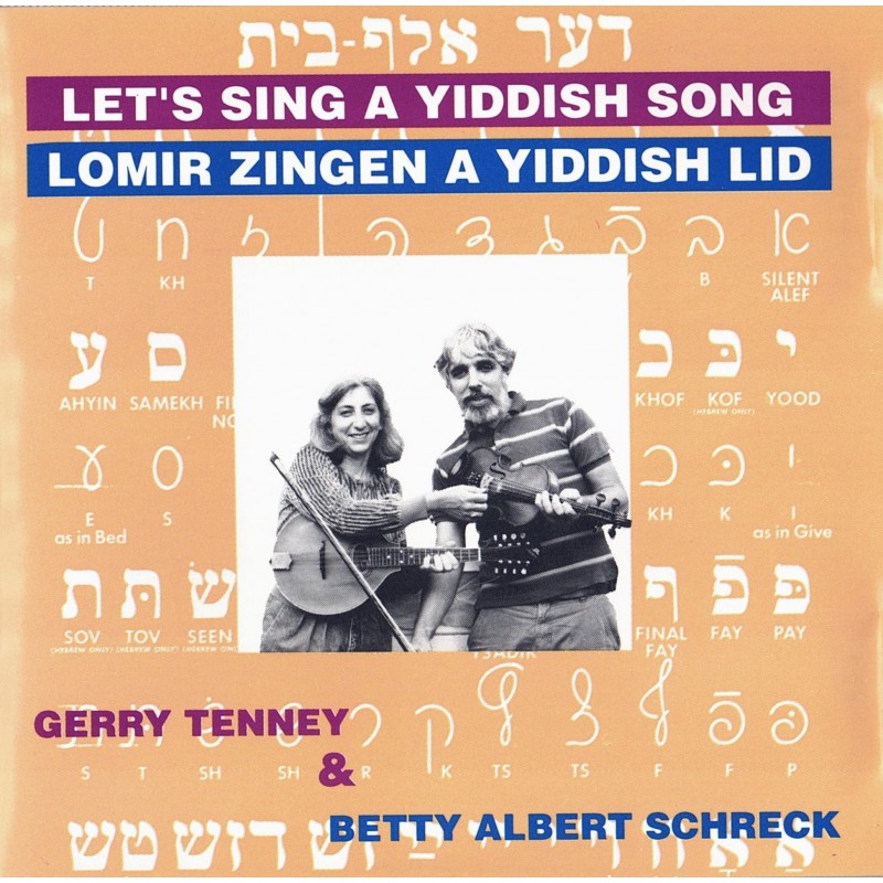 Gerry Tenney & Betty Albert Schreck - Let's Sing A Yiddish Song