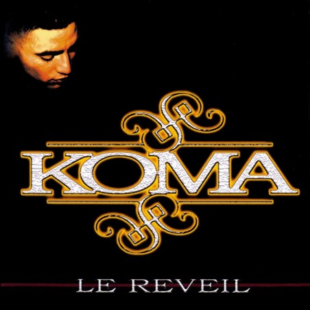 Koma - Le Réveil