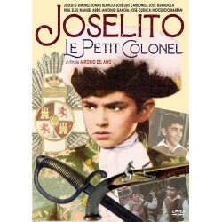 Joselito Le Petit Colonel 