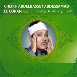Cheikh Abdelbasset Abdessamad - Le Coran vol. 1