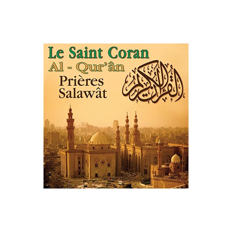 Le Saint Coran, Al-Qur'An, Prières Salawat
