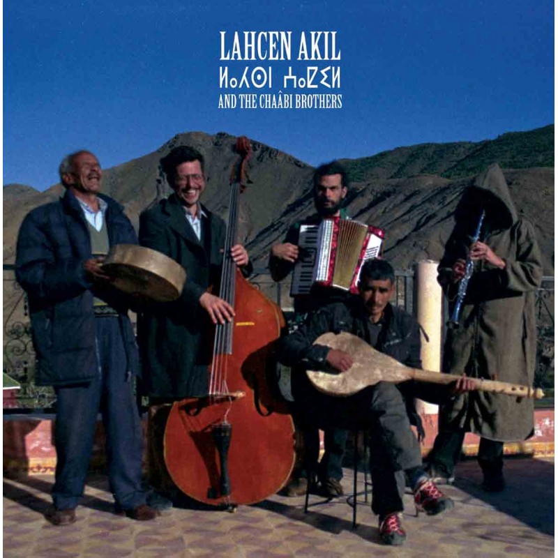 Lahcen Akil And The Chaâbi Brothers