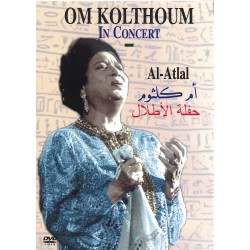 Oum Kalsoum In Concert - Al-Atlal