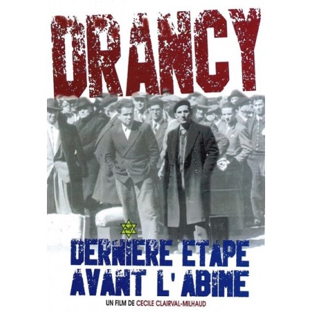 Drancy Dernière Etape Avant L’abîme