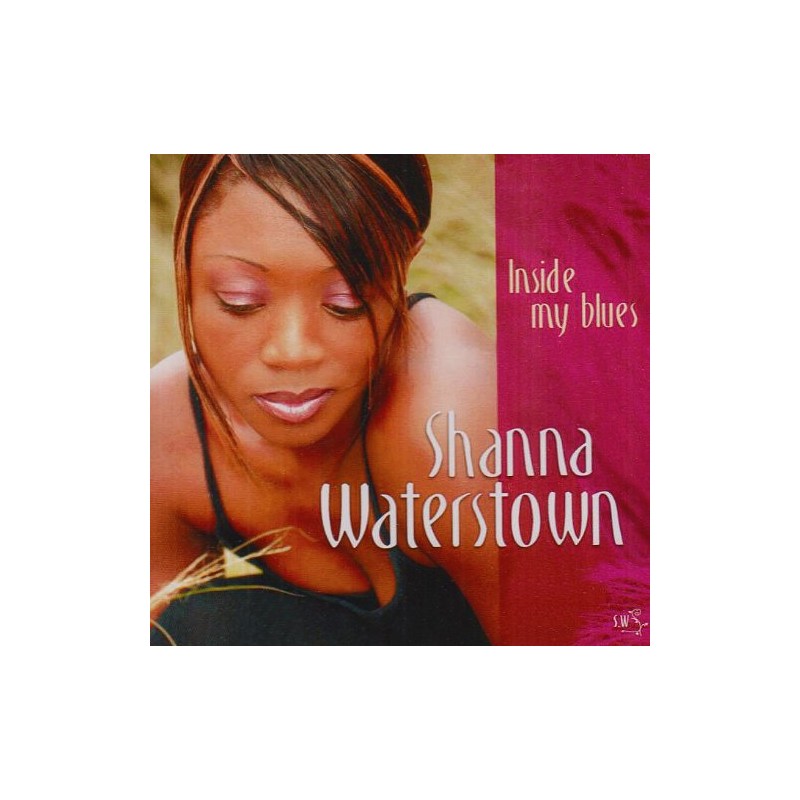 Shanna Waterstown ‎- Inside My Blues