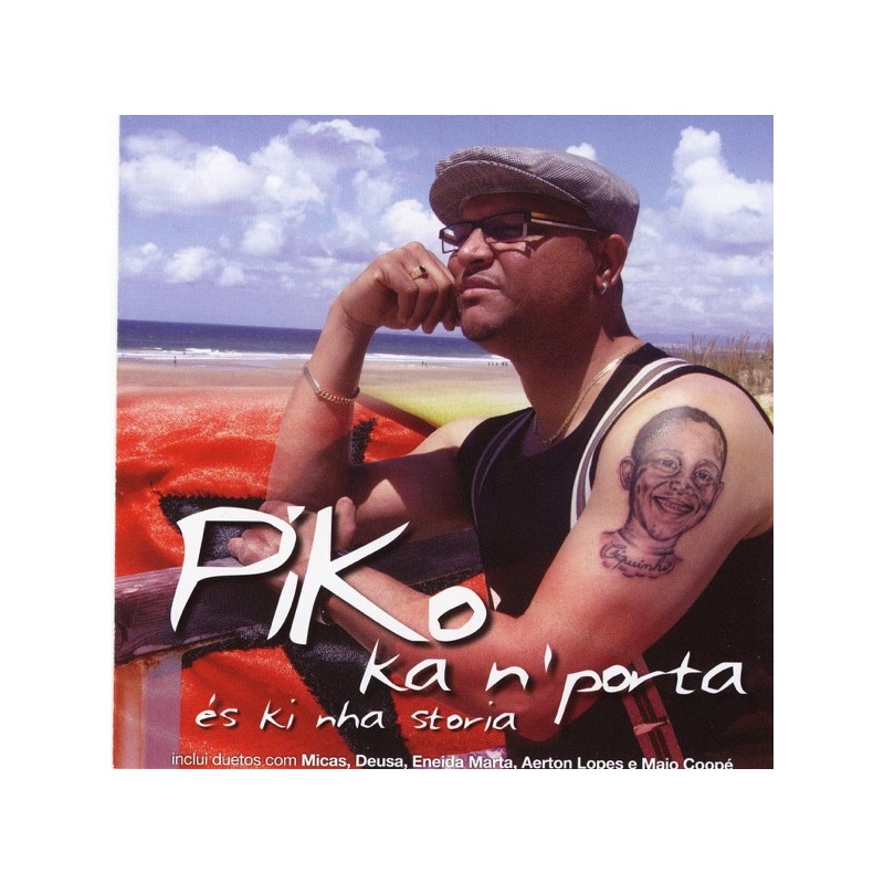 Piko - Ka N'Porta (Es Ki Nha Storia)