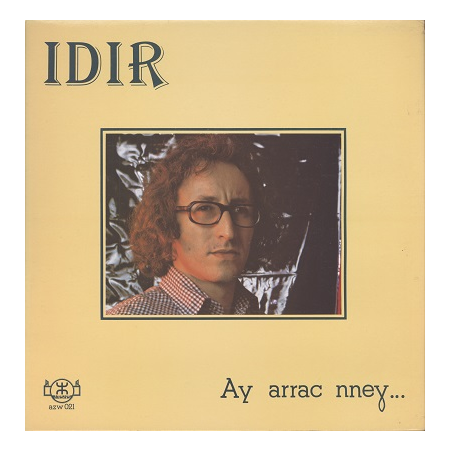 Idir - Ay Arrac Nney...