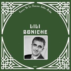 Lili Boniche - Trésor De La Chanson Judéo-Arabe