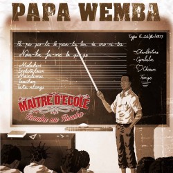 Papa Wemba - Maitre D'Ecole...