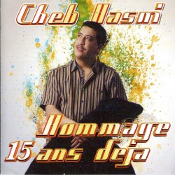 Cheb Hasni - Hommage 15 Ans Déjà