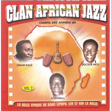 Clan African Jazz - Hommage à Grand Kallé Et Au Docteur Nico - Compil Des Années 60 (Vol. 2)