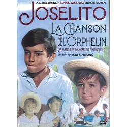 Joselito La Chanson de L'Orphelin
